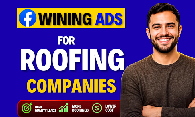 run high converting facebook ads for roofing companies