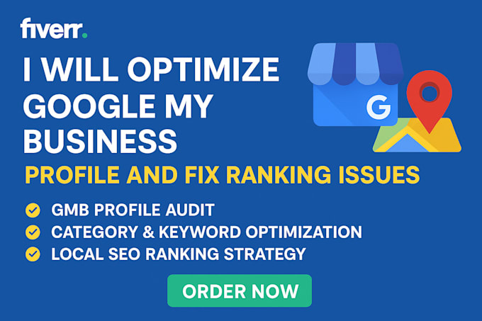 Optimize google my business profile and fix ranking issues by Noah ...