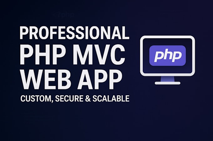 build a professional PHP mvc web application for your business
