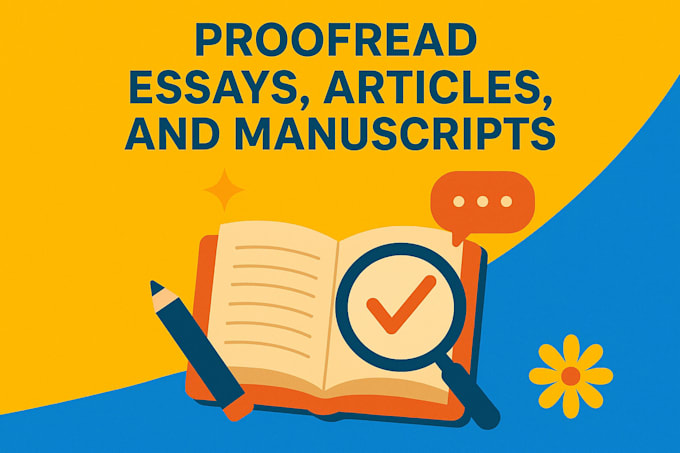 proofread essays, articles, and manuscripts