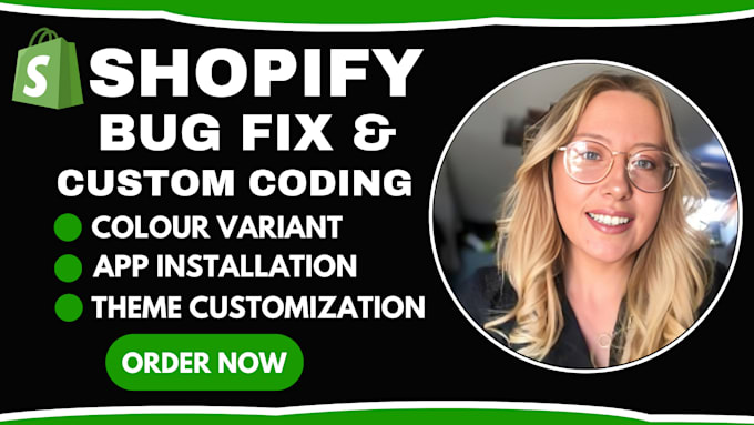 Do shopify bug fix custom coding and theme customization with full ...