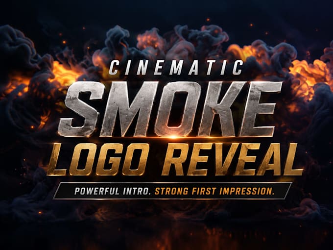 do cinematic smoke reveal intro and logo animation