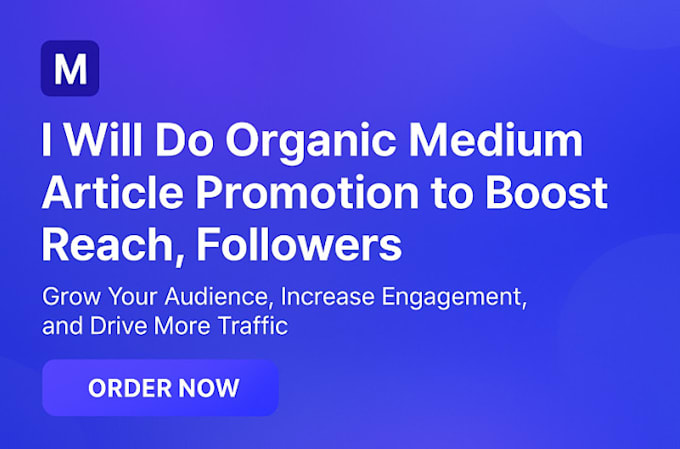 do organic medium article promotion and increase your followers