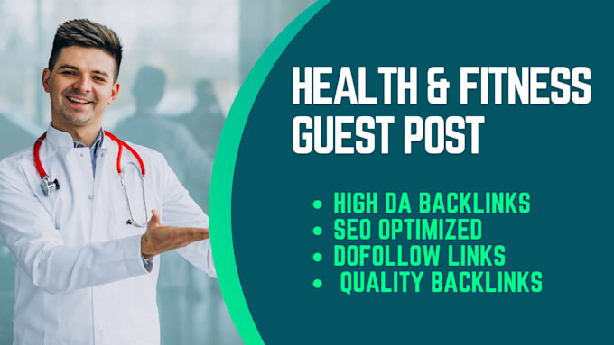 publish SEO optimized health and fitness guest post with dofollow backlink