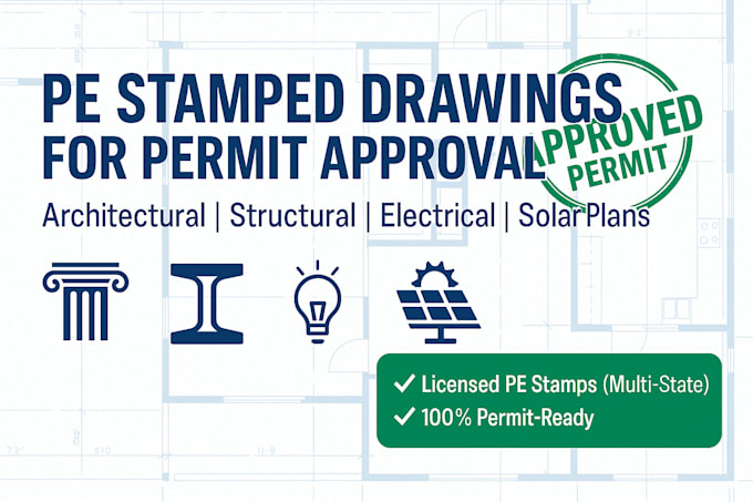 Provide architectural, structural, and electrical drawings with pe ...