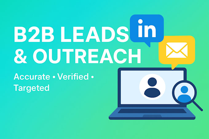 generate b2b leads and run linkedin and email outreach for real clients