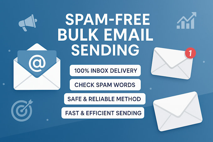 send bulk emails blast, bulk email sender, bulk email marketing for you