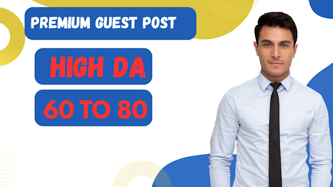 publish high da guest post backlink and premium guest post