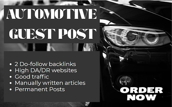 publish automotive guest posts, authority backlinks, SEO