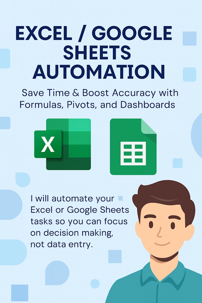 automate excel or google sheets tasks, formulas, and dashboards