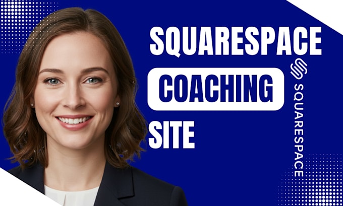 design a professional squarespace coaching website for skill development