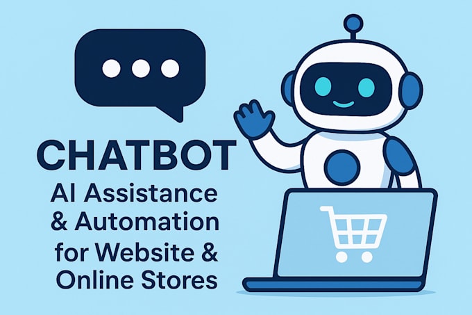 make a custom chatbot, ai assistance, automation bot for website, online stores