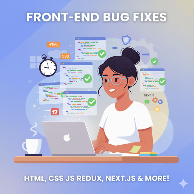 fix your HTML, CSS, javascript, or reactjs bugs quickly and professionally