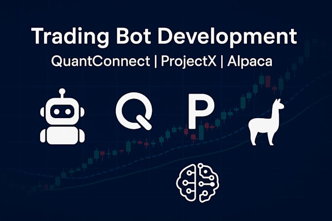 develop trading bot on quantconnect projectx alpaca