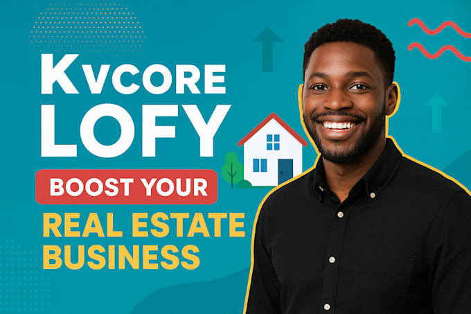 set up and manage real estate CRM and idx websites lofty kvcore follow up boss