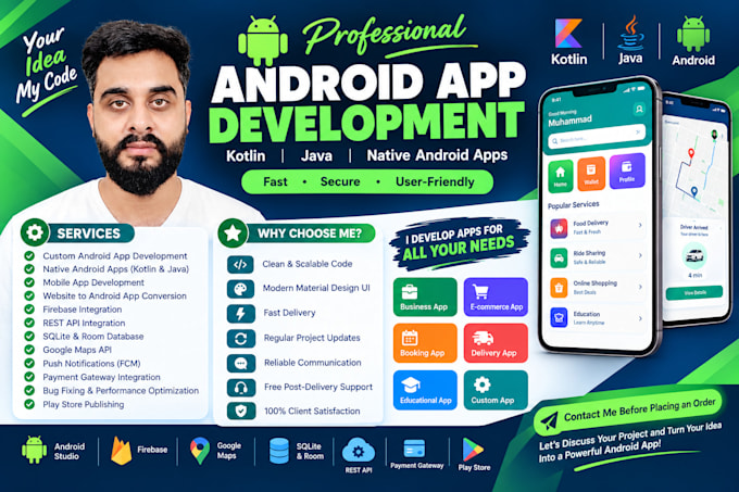 be your android app developer using kotlin or java