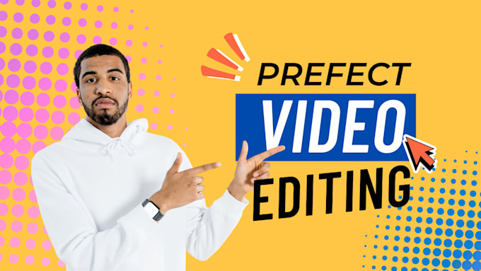 do prefect  and best video editing