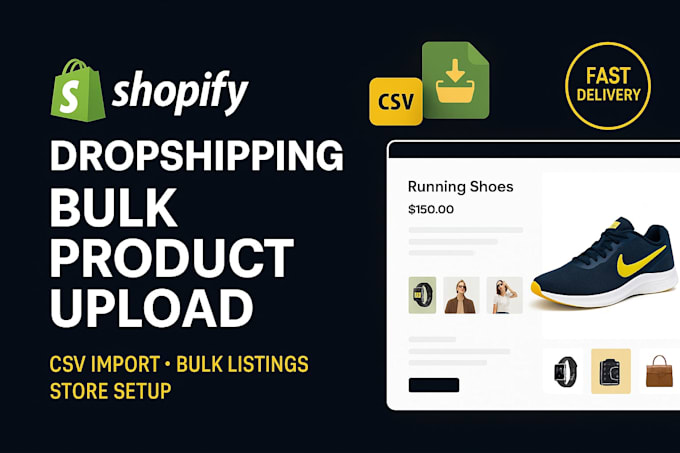 upload bulk products to shopify dropshipping store via CSV import  SEO listing
