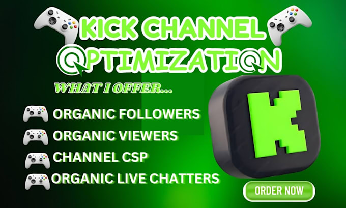 organically optimize your kick channel for more engagement and visibility