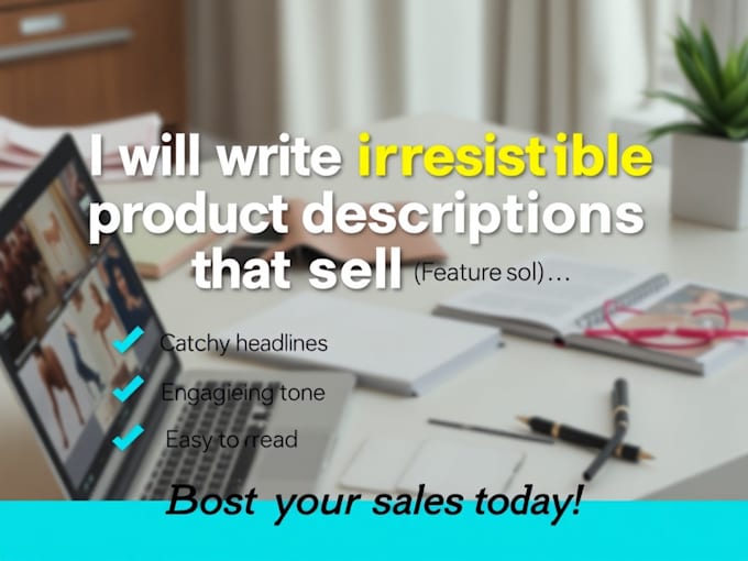 write irresistible product descriptions that sell