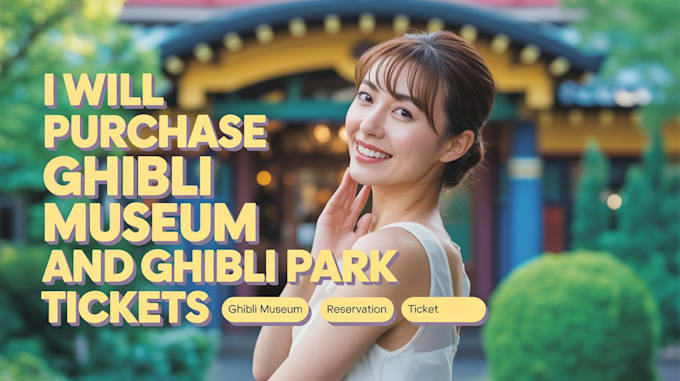 purchase ghibli museum tickets and ghibli park reservations in tokyo, japan