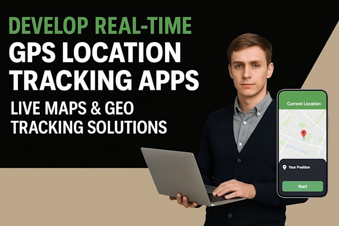 develop gps location tracking app with real time update and live map integration