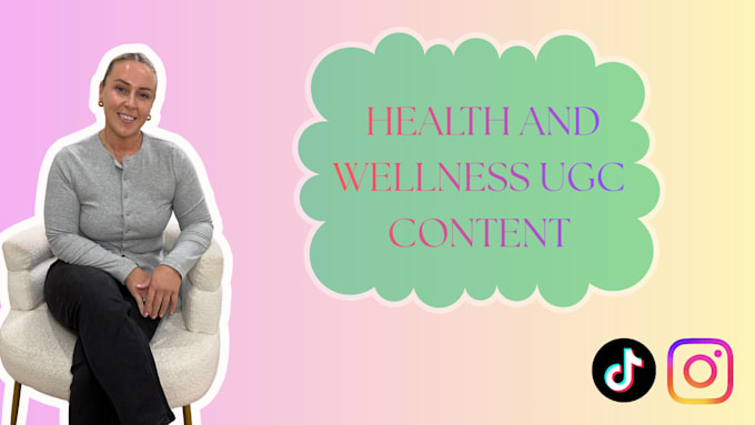 create ugc content for your health and wellness brand