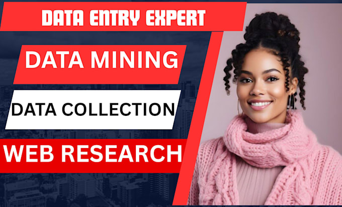Data Collection Assistant Virtual assistant data entry copy paste data collection web research ...
