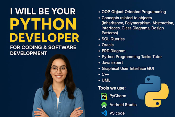 be your python developer for coding, for software development