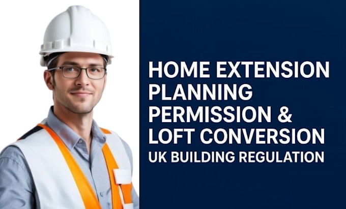 extension planning permission loft conversion uk building regulation service