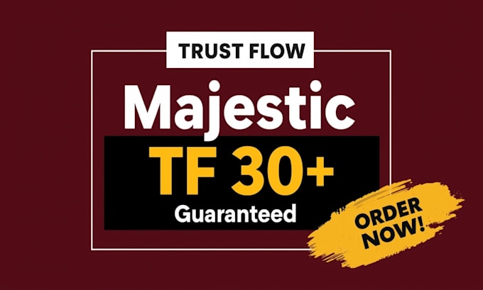 increase majestic trust flow tf for high authority backlinks