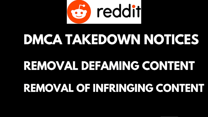 remove infringing leaked pirated and defaming content from reddit under dmca