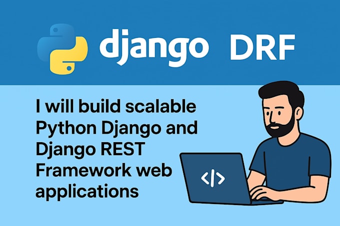 build scalable python django and drf web applications