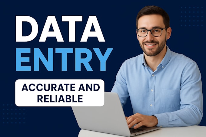 expert in data entry with sharp attention to detail for fast, accurate results