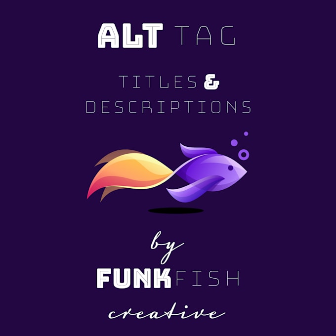write alt tag tiles and descriptions for your images
