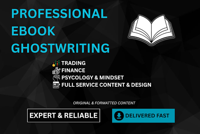 ghostwrite professional ebooks with cover and formatting in trading, finance,etc