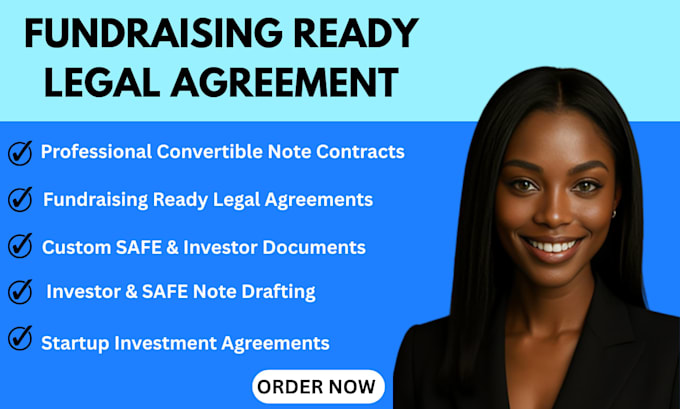 prepare investor agreements, safe notes, and convertible note contracts
