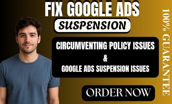 fix google ads suspended account restore circumventing system policy suspension