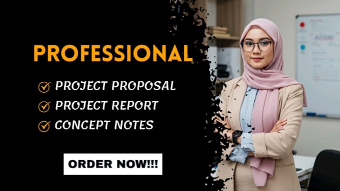 create professional project proposal, report and concept notes