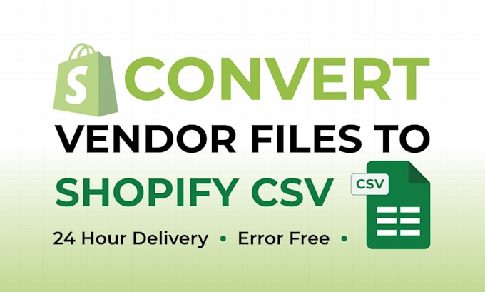 convert your vendor file into a shopify CSV import template