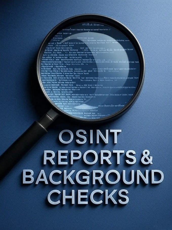 conduct professional intel reports and background checks