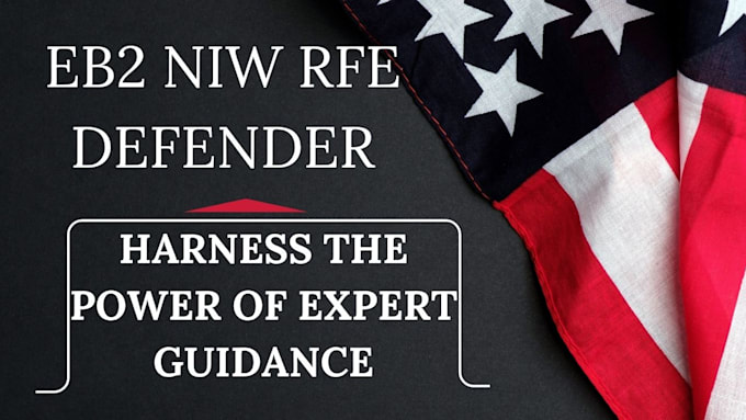 deliver an adjudication ready eb2 niw rfe package