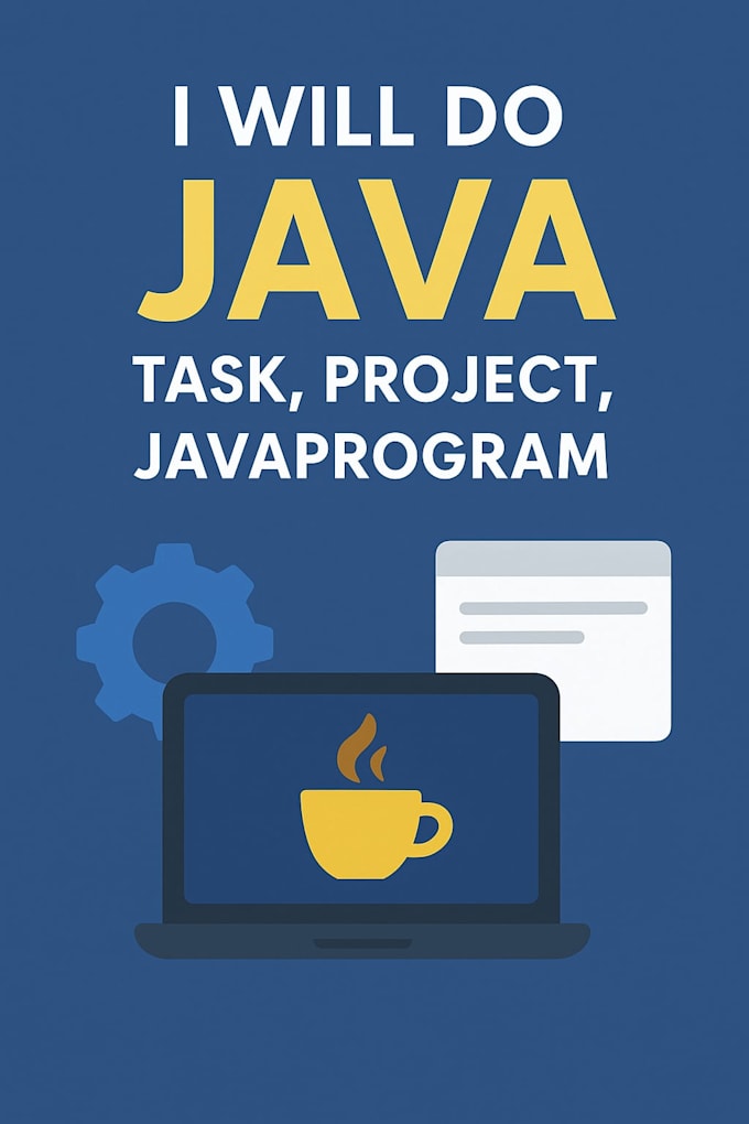 do you java task,java project,java program
