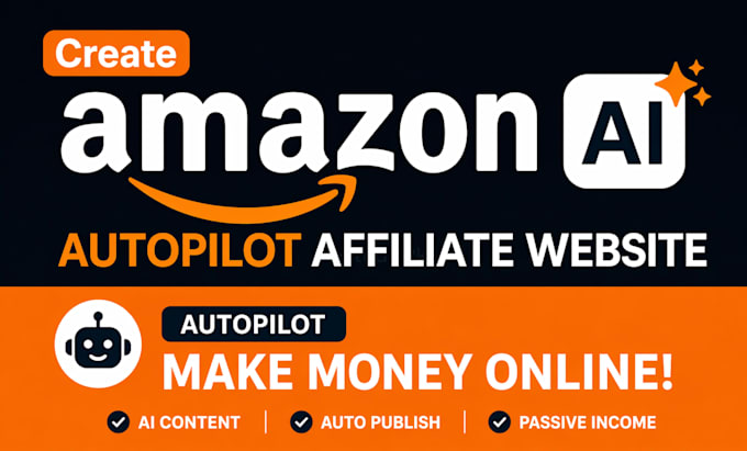 create ai based autopilot amazon affiliate website
