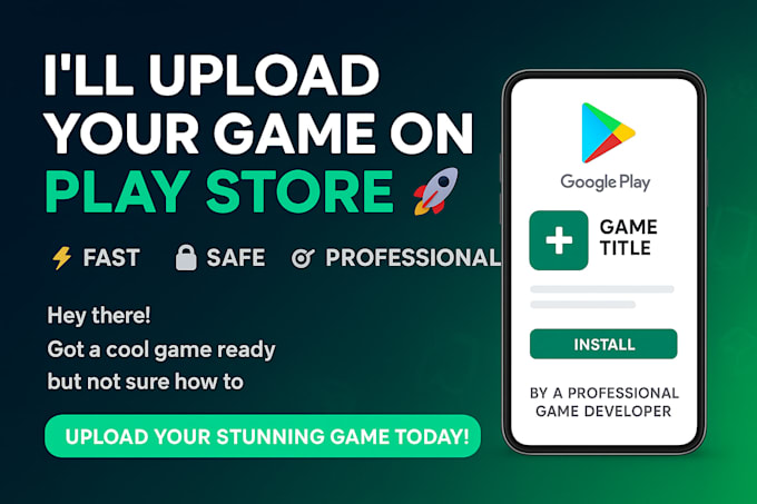 upload your game on google play store professionally