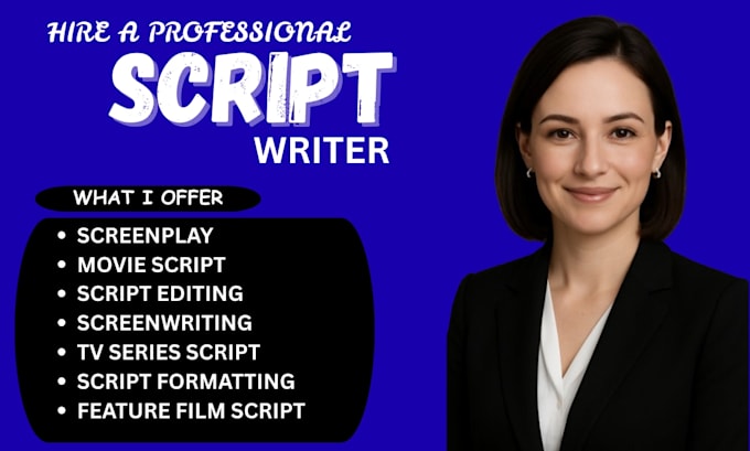 write movie script screenplay screenwriting feature film movie scriptwriting tvs