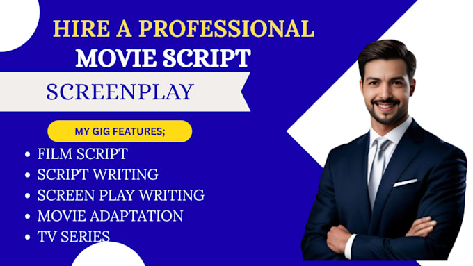 write movie script screenplay film script tv series script writing feature