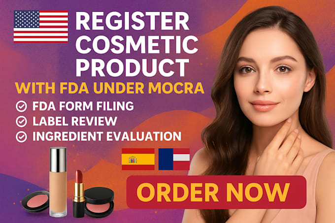 provide fda registration, cosmetics product listing and label