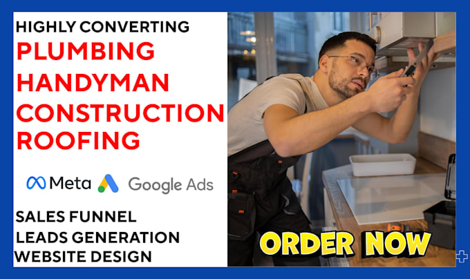 generate handyman plumbing construction roofing leads and build website