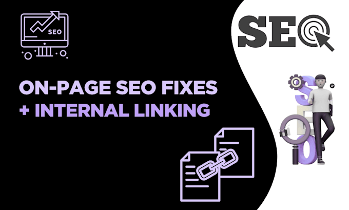 optimize on page SEO and build an internal linking map